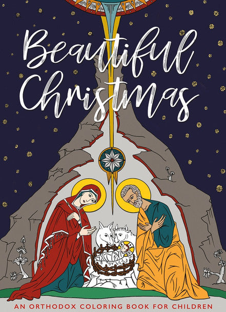 Beautiful Christmas : An Orthodox Coloring Book for Children